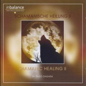 Schamanische Heilung Ii (shamanic Healing Ii)