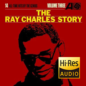The Ray Charles Story Vol. III + IV (2012) [Hi-Res stereo] 24bit 192kHz