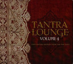 Tantra Lounge, Volume 4