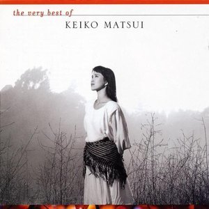 The Very Best Of Keiko Matsui