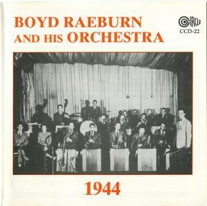 Boyd Raeburn And His Orchestra 1944