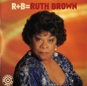R+b=ruth Brown