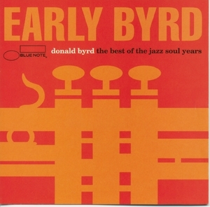 Early Byrd: The Best Of The Jazz Soul Years