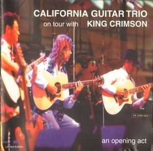 An Opening Act - On Tour With King Crimson