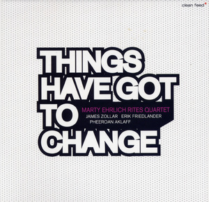 Things Have Got To Change