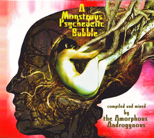 A Monstrous Psychedelic Bubble (2CD)