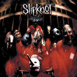 Slipknot (10th Anniversary Edition)