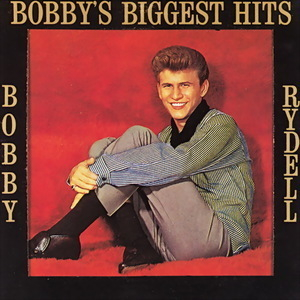 Bobby Rydell's Biggest Hits