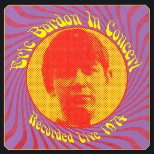 Eric Burdon In Cocert - Recorded Live 1974