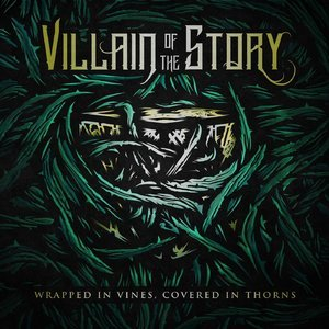 Wrapped In Vines, Covered In Thorns