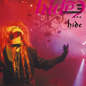 Hide Our Psychommunity (2CD) (2008 Remaster)