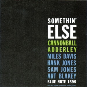 Somethin' Else (Blue Note 75th Anniversary)