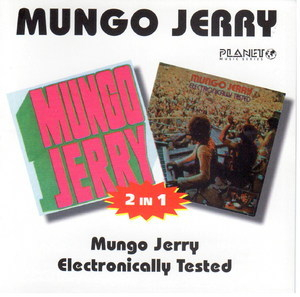 Mungo Jerry / Electronically Tested