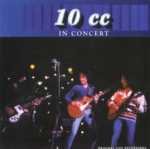 10cc In Concert