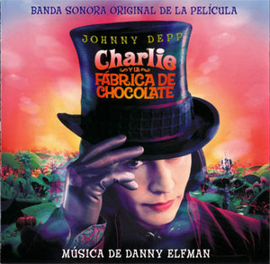 Charlie And The Chocolate Factory / Чарли и шоколадная фабрика OST