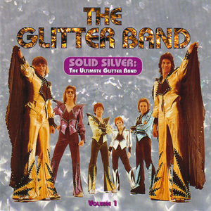 Solid Silver: The Ultimate Glitter Band (2CD)