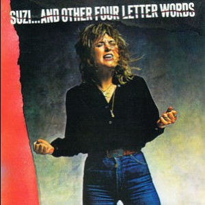 Suzi Quatro - Suzi...and Other Four Letter Words