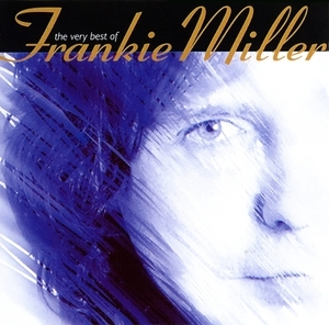 Ther Very Best Of Frankie Miller