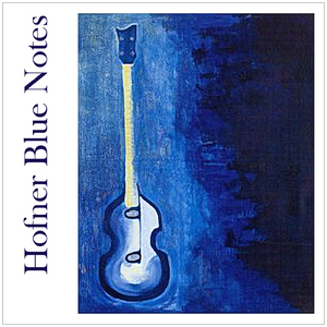 Hofner Blue Notes