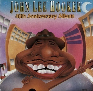 John Lee Hooker's 40th Anniversary Album