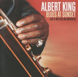 Blues At Sunset (live At Wattstax And Montreux)