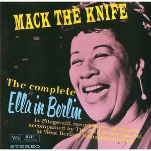 The Complete Ella In Berlin: Mack The Knife