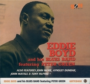 Eddie Boyd And His Blues Band (featuring Peter Green)
