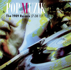 Pop Muzik-the 1989 Re-Mix (CDS)