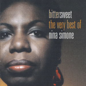 Bittersweet: The Very Best Of Nina Simone