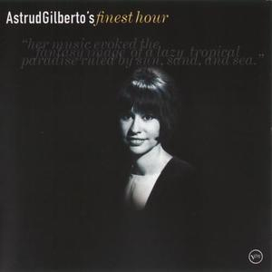 Astrud Gilberto's Finest Hour