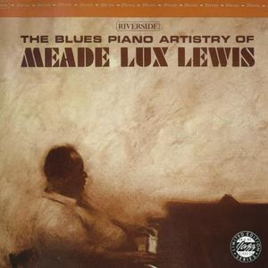The Blues Piano Artistry Of Meade Lux Lewis