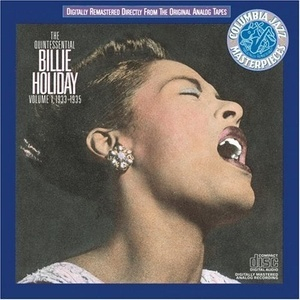 The Quintessential Billie Holiday - Volume 1, 1933-1935