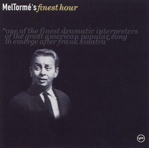 Mel Torme's Finest Hour