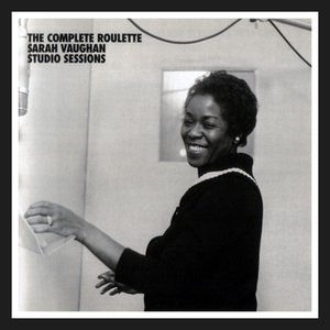 The Complete Roulette Sarah Vaughan Studio Sessions (CD8)
