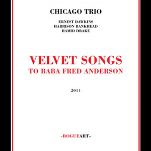 Velvet Songs (to Baba Fred Anderson) (2CD)