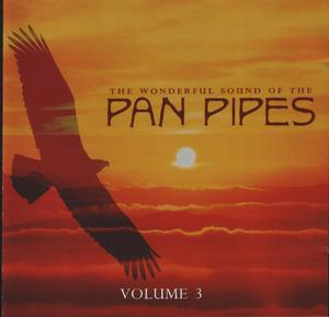The Wonderful Sound Of The Pan Pipes Vol.3