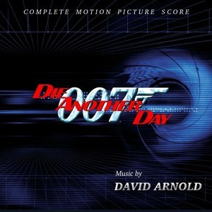 Die Another Day (Complete Score) (CD1)