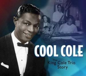Cool Cole: The King Cole Trio Story (CD2)