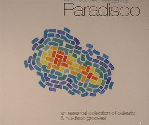 Paradisco: An Essential Collection Of Balearic & Nu-disco Grooves (Cd1)