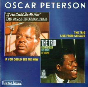 If You Could See Me Now (1986) / The Trio - Live From Chicago (1961)