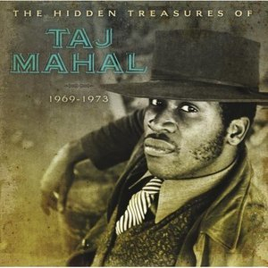 The Hidden Treasures Of Taj Mahal 1969-1973 (CD1)