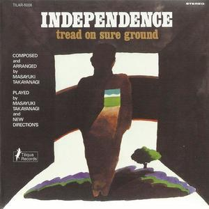Independence: Tread On Sure Ground