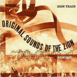 Original Sounds Of The Zion Remixed