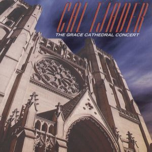 The Grace Cathedral Concert (1997 Remaster)