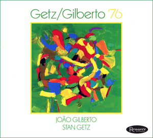 Getz/Gilberto '76