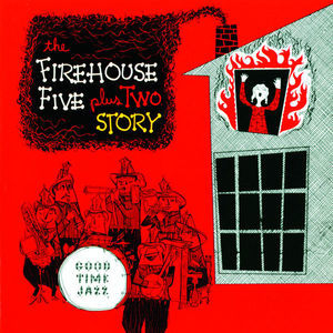 Firehouse Five Plus Two Story (2CD)