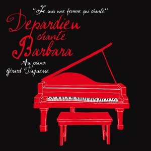 Depardieu Chante Barbara (En Concert) [live]