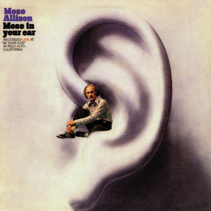 Mose In Your Ear (2011 Remastered) 