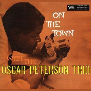 On The Town With The Oscar Peterson Trio