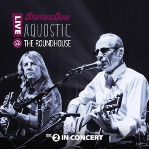 Aquostic! Live At The Roundhouse